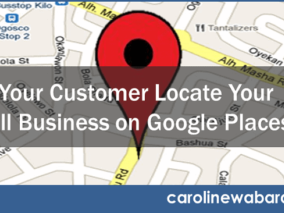 Can Your Customer Locate Your Small Business on Google Places?